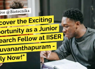 Biological Sciences Research Recruitment at IISER-TVM, Apply Now