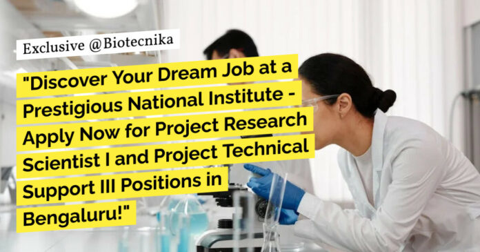 NIMHANS Project Vacancies With Rs. 56,000 pm Pay - Life Sciences, Biotech & Biochem Apply