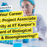Project Associate Opportunity at IIT Kanpur For Life Sciences – Apply Now IIT Kanpur Life Sciences Project Job Opening - Apply Now