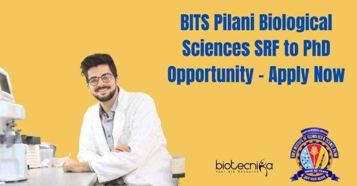 BITS Biological Sciences SRF to PhD