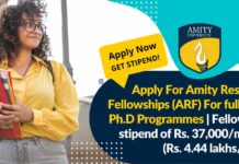 Apply For Amity Research Fellowships (ARF) For full-time Ph.D Programmes | Fellowship stipend of Rs. 37,000/month (Rs. 4.44 lakhs/year) Apply For Amity Research Fellowships