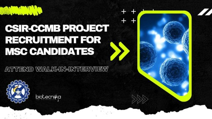 CSIR-CCMB Project Recruitment