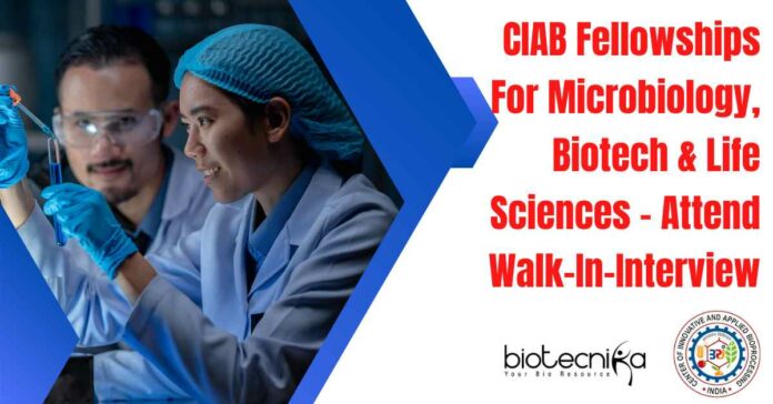 CIAB Fellowships For Microbiology
