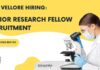 CMC Vellore Junior Research Fellow Recruitment – Applications Invited CMC Vellore Junior Research Fellow Recruitment
