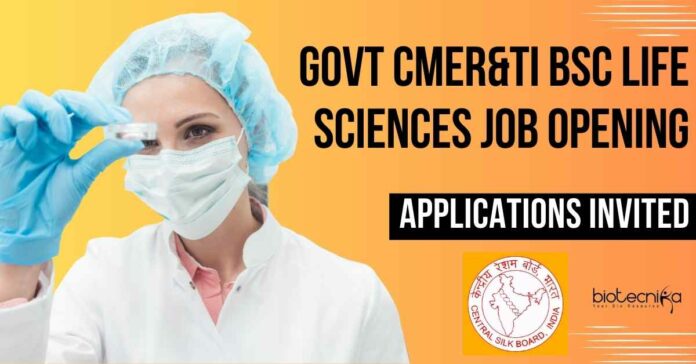 Govt CMER&TI BSc Life Sciences