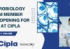 Microbiology Team Member Job Opening For BSc at Cipla – Apply Online Microbiology Team Member Job Opening