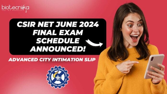 CSIR NET June 2024 Exam Dates