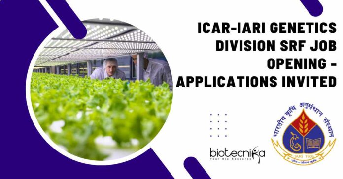 ICAR-IARI Genetics Division SRF
