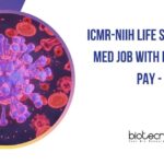 ICMR-NIIH Life Sciences Non-Med Job With Rs. 56,000 pm Pay – Apply Online ICMR-NIIH Life Sciences Non-Med Job