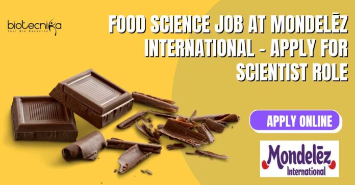 Food Science Job at Mondelēz International