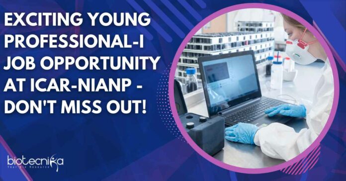 ICAR-NIANP BSc Biotech Job