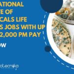 Govt National Institute of Biologicals Life Sciences Jobs With up To Rs. 52,000 pm Pay – Apply Now Govt Life Sciences Jobs at NIB - Applications Invited