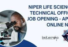 NIPER Life Sciences Technical Officer