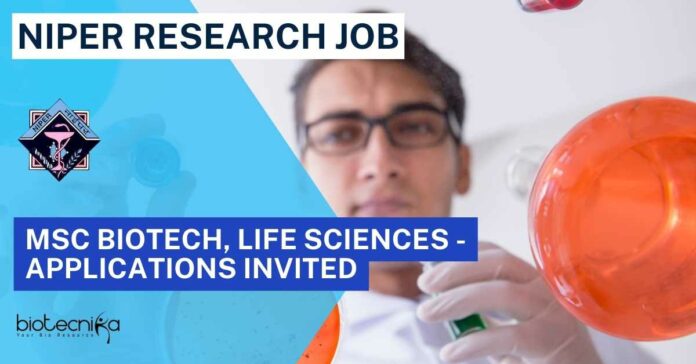 NIPER MSc Biotech Research Assistant