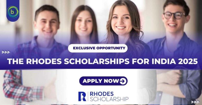 Rhodes Scholarships India 2025