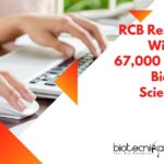 RCB Research Jobs With up to Rs. 67,000 pm Pay For Biotech & Life Sciences, Apply Online RCB Research Jobs