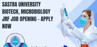 SASTRA University Biotech, Microbiology JRF Job Opening - Apply Now