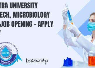 SASTRA University Biotech, Microbiology JRF Job Opening - Apply Now