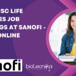 BSc & MSc Life Sciences Job Openings at Sanofi – Apply Online Sanofi Life Science Safety