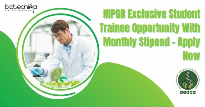 NIPGR Student Trainee Opportunity