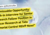 Walk-In Interview for SRF Position in Cancer Research at Tata Memorial Centre! Cancer Research SRF Job Opening
