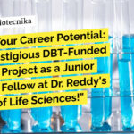 DBT-Funded Research Project JRF Job at Dr. Reddy’s Institute of Life Sciences! Research Project JRF Job
