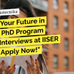 PhD Program Walk-in Interviews at IISER Mohali – Apply Now!
