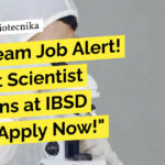 IBSD Life Sciences Jobs With upto Rs. 78,000 pm Pay – Applications Invited IBSD Life Sciences Jobs