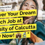 Calcutta University Biological & Life Sciences R&D Project Fellow Recruitment – Apply Now Calcutta University Biological & Life Sciences R&D