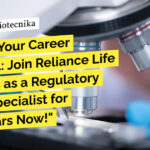 Reliance Life Sciences Careers: Regulatory Affairs Specialist – Biosimilars