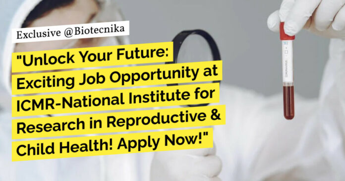 ICMR-NIRRCH Biotech Project Jobs - Life Sciences Apply Online