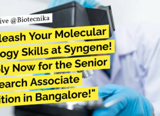 Apply Now for Senior Research Associate Position at Syngene – Life Science Eligible Syngene Research Associate Molecular Biology, Apply Online Now