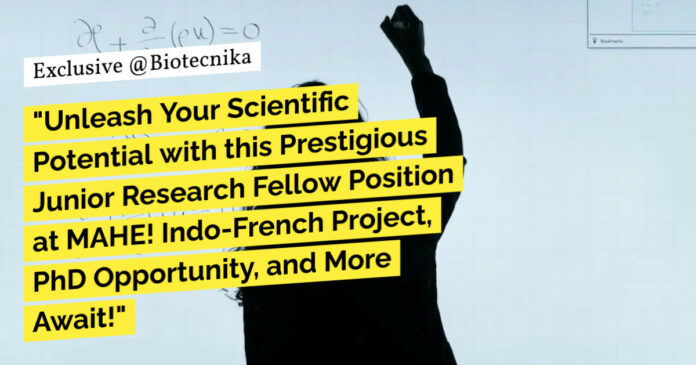 MAHE Life Sciences Research Fellow