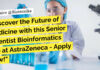 Bioinformatics Job at AstraZeneca - Apply Now!