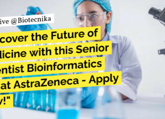 Senior Scientist Bioinformatics Job at AstraZeneca – Apply Now! Bioinformatics Job at AstraZeneca - Apply Now!