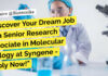 Syngene Senior Research Associate in Molecular Biology – Apply Now! Syngene Life Science Vacancies