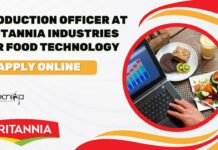 Production Officer at Britannia Industries For Food Technology – Apply Online Production Officer at Britannia Industries
