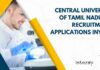 Central University of Tamil Nadu SRF Recruitment – Applications Invited Central University of Tamil Nadu SRF
