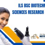 ILS BSc Biotechnology, Life Sciences Research Job – Apply Online ILS Bhubaneswar Project Vacancies