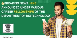 HIKE Announced under Various Career Fellowships of Department of Biotechnology