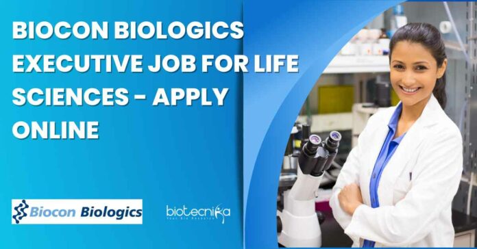 Biocon Biologics Executive Job