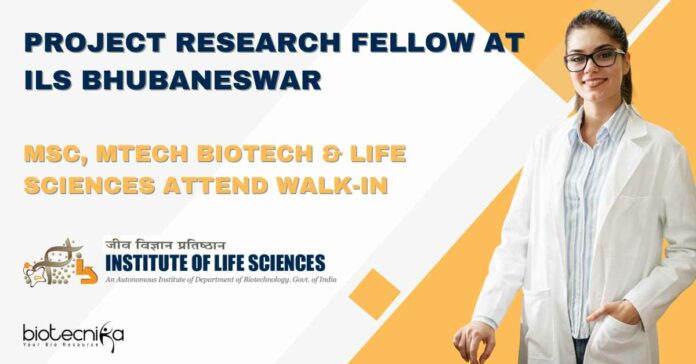 Project Research Fellow ILS Bhubaneswar