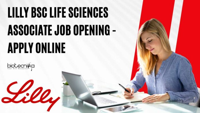 Lilly BSc Life Sciences Associate