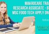 MakroCare Trainee Research Associate – BSc & MSc Food Tech Apply Online MakroCare Trainee Research Associate