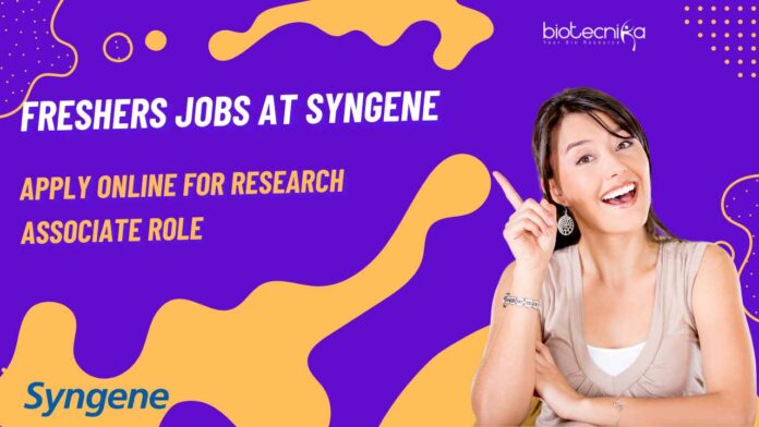 Freshers Vacancies at Syngene