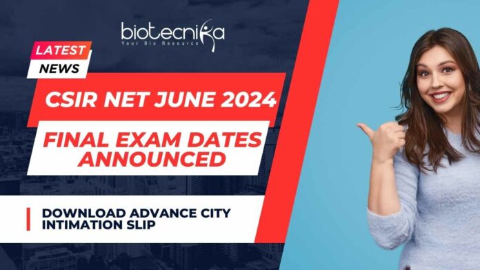CSIR NET June 2024 Exam Dates