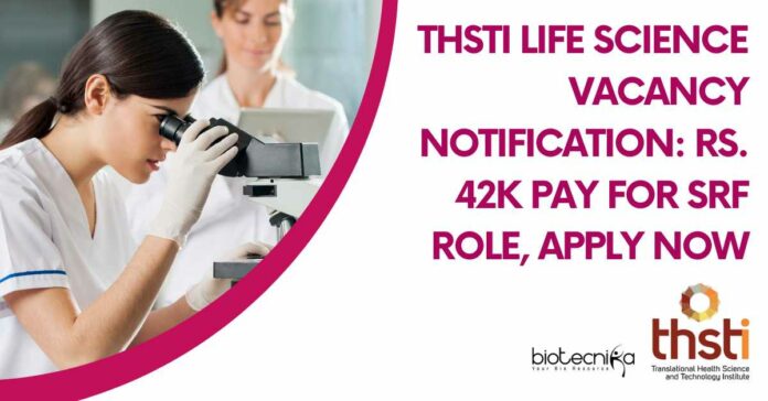 THSTI Life Science Vacancy Notification
