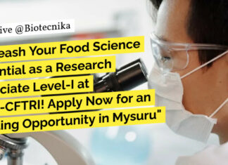 CSIR-CFTRI PhD Biotech Job, Biochem & Food Science Research Job - Apply Online
