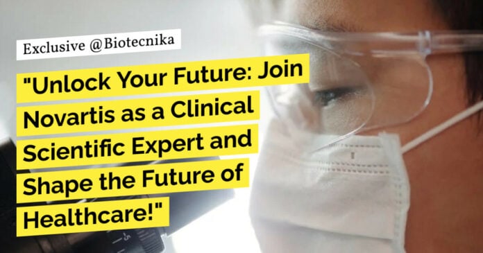 Novartis Clinical Scientific Expert For Life Sciences, Apply Online