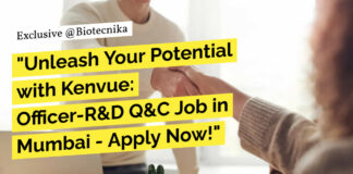 Kenvue Hiring: Officer R&D Q&C Job For Microbiology - Apply Now!